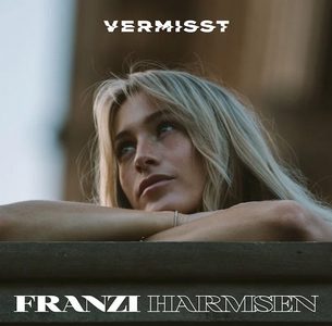 Franzi Harmsen veröffentlicht ihre neue Single “VERMISST”