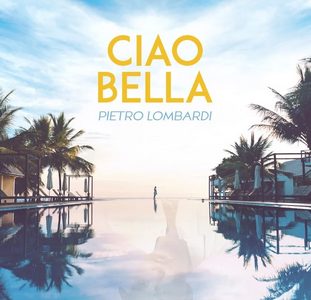 Pietro Lombardi veröffentlicht seine neue Single “Ciao Bella”