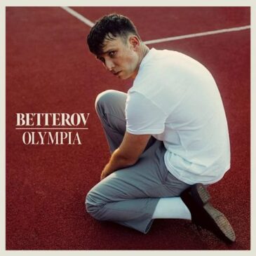 Betterov kündigt sein Debütalbum “Olympia” für den 14. Oktober an