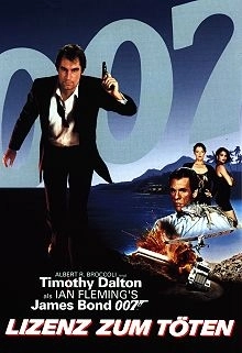 Agentenfilm: James Bond 007 – Lizenz zum Töten (ProSieben  20:15 – 23:05 Uhr)