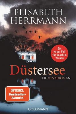 Heute erscheint der neue Kriminalroman von Elisabeth Herrmann: Düstersee