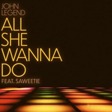 John Legend veröffentlicht seine neue Single „All She Wanna Do“ (ft. Saweetie)