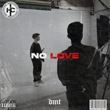 DMT veröffentlicht seine eine neue Single “No Love”