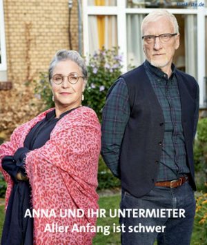 Komödie: Anna und ihr Untermieter: Aller Anfang ist schwer (Das Erste  20:15 – 21:45 Uhr)