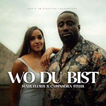 Manuellsen veröffentlicht seine neue Single “Wo Du Bist” mit Cassandra Steen