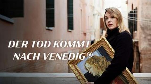 Krimi: Der Tod kommt nach Venedig (Das Erste  20:15 – 21:45 Uhr)