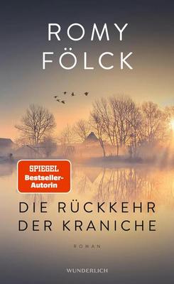 Heute erscheint der neue Roman von Romy Fölck: Die Rückkehr der Kraniche