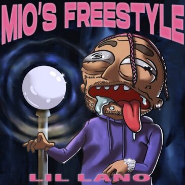 Lil Lano veröffentlicht seine neue Single “Mio’s Freestyle”