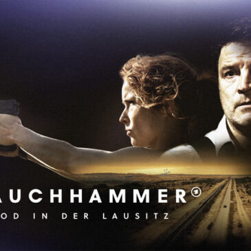 Krimiserie: Lauchhammer – Tod in der Lausitz Teil 1+2 (Das Erste  20:15 – 21:45 Uhr)