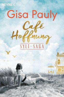 Der neue Roman von Gisa Pauly: Café Hoffnung