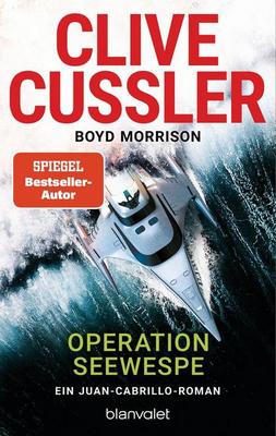 Der neue Roman von Clive Cussler & Boyd Morrison: Operation Seewespe