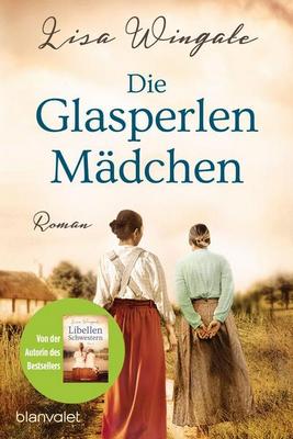 Der neue Roman von Lisa Wingate: Die Glasperlenmädchen