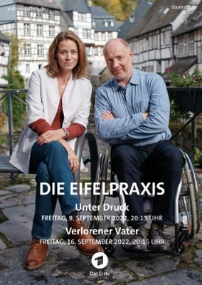 Arztdrama: Die Eifelpraxis – Verlorener Vater (Das Erste 20:15 – 21:45 Uhr)