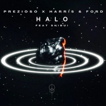 Prezioso x Harris & Ford ft. Shibiu veröffentlichen neue Single “Halo”