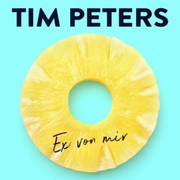 Tim Peters veröffentlicht seine neue Single “Ex von Mir”