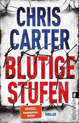 Heute erscheint der neue Thriller von Chris Carter: Blutige Stufen