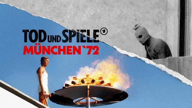 Geschichtsdoku: Tod und Spiele – München ’72 (Das Erste  20:15 – 21:45 Uhr)