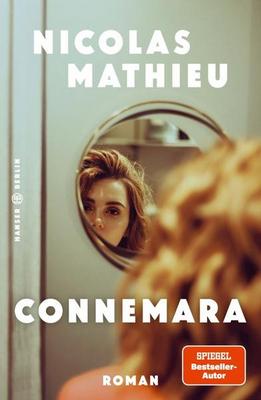 Heute erscheint der neue Roman von Nicolas Mathieu: Connemara