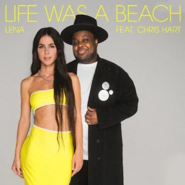 LENA veröffentlicht „Life Was A Beach (feat. Chris Hart)“
