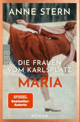 Der neue Roman von Anne Stern: Die Frauen vom Karlsplatz – Maria