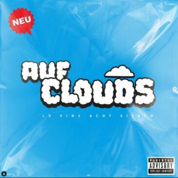Rapper LX veröffentlicht seine neue Single “Auf Clouds”