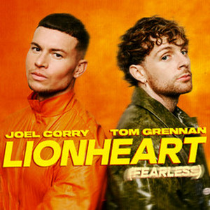 Joel Corry & Tom Grennan präsentieren „Lionheart (Fearless)“