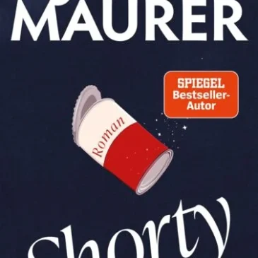 Der neue Roman von Jörg Maurer: Shorty