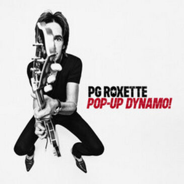 PG Roxette veröffentlicht neues Album + Single „My Chosen One“