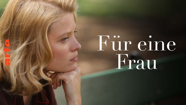 Drama: Für eine Frau (Arte  20:15 – 22:00 Uhr)