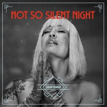 Sarah Connor erreicht direkt Platz 1 der Offiziellen Deutschen Albumcharts mit ihrem neuen Weihnachtsalbum „Not So Silent Night“