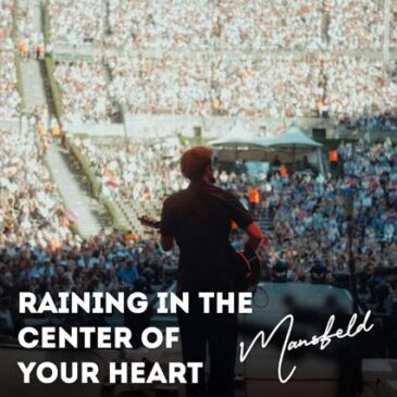 Mansfeld veröffentlicht neue Single “Raining in the Center Of Your Heart”