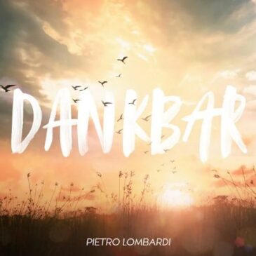 Pietro Lombardi veröffentlicht seine neue Single “Dankbar”