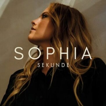SOPHIA veröffentlicht ihre neue Single “Sekunde”