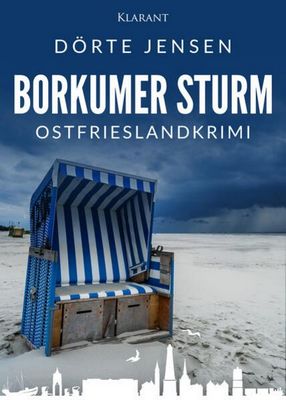Heute erscheint der neue Kriminalroman von Dörte Jensen: Borkumer Sturm
