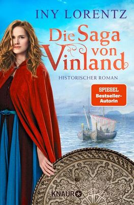 Der neue Roman von Iny Lorentz: Die Saga von Vinland