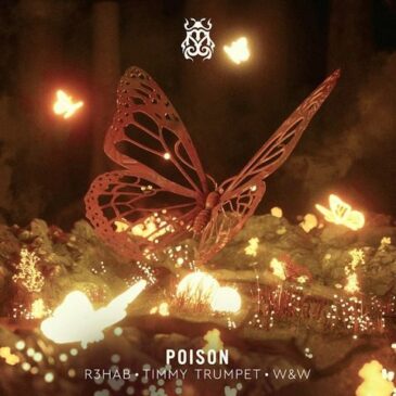 R3HAB x Timmy Trumpet x W&W veröffentlichen ihre neue Single “Poison”