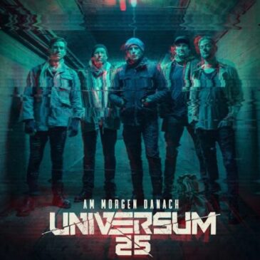 UNIVERSUM25 veröffentlichen ihre neue Single “Am Morgen Danach”