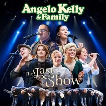 Angelo Kelly & Family veröffentlichen unvergessliches Konzert “The Last Show” + Videopremiere “Wild Rover”