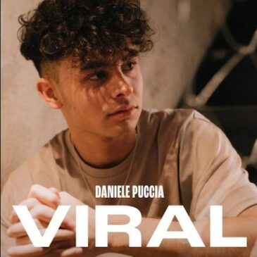 Daniele Puccia präsentiert seine neue Single “Viral”