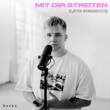 KAYEF veröffentlicht Live-Version seiner Single „Mit dir streiten“
