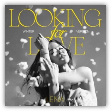 LENA veröffentlicht die Winter-Version ihrer Single „Looking For Love“ & Musikvideo