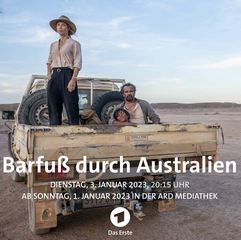 Drama: Barfuß durch Australien (Das Erste  20:15 – 21:45 Uhr)