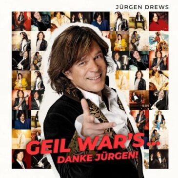 „Geil war`s… Danke Jürgen!“ – Schlagerikone Jürgen Drews verabschiedet sich mit Best-Of-Album inkl. sieben exklusiven Bonustracks