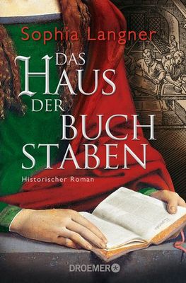 Heute erscheint der neue Roman von Sophia Langner: Das Haus der Buchstaben