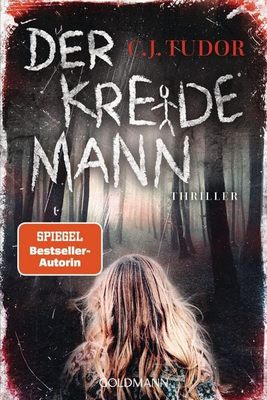 Der neue Thriller von C.J. Tudor: Der Kreidemann