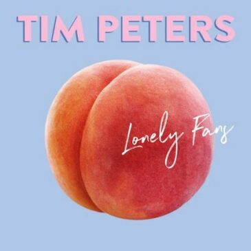 Tim Peters veröffentlicht seine neue Single “Lonely Fans”