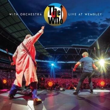 The Who kündigen „The Who With Orchestra Live At Wembley” für den 31. März an