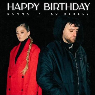 SANNA & KC REBELL veröffentlichen gemeinsame Single “HAPPY BIRTHDAY”