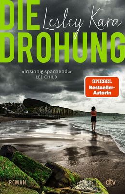 Der neue Roman von Lesley Kara: Die Drohung