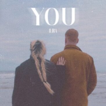 ILIRA veröffentlicht ihre neue Single + Video “YOU”